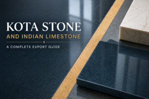 Kota Stone and Indian Limestone A Complete Export Guide for International Buyers